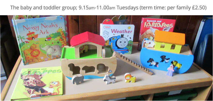 The baby and toddler group; 9.15am-11.00am Tuesdays (term time: per family 2.50)